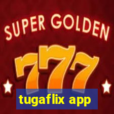 tugaflix app